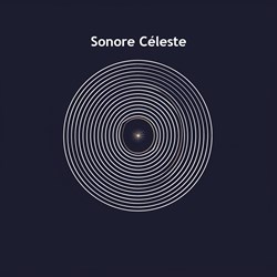 Sonor Céleste | Le son qui éclaire votre monde