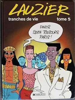 BD - Tranches de vie (Lauzier)