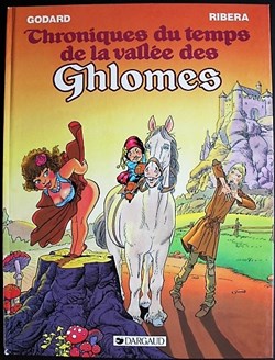 BD - Chroniques du temps de la vallée des Ghlomes