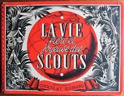 Images / Chromo / Album - Suchard - La vie fière et joyeuse des scouts