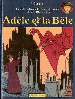 *** BD - Adèle Blanc-Sec (Les aventures extraordinaires) ***