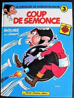 Les mésaventures du Chevalier de Maison-Blanche