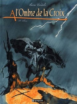 *** BD - A l'ombre de la croix ***